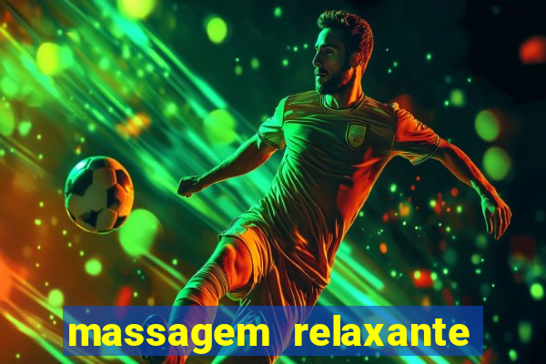 massagem relaxante em betim