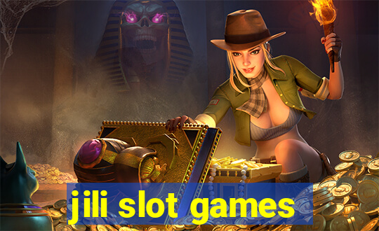 jili slot games