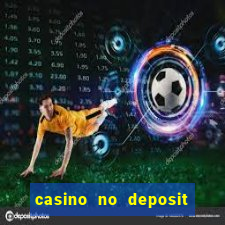 casino no deposit real money