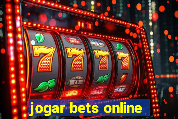 jogar bets online