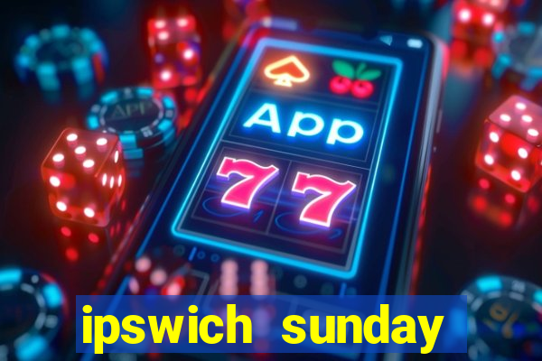 ipswich sunday football league