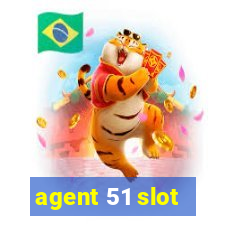 agent 51 slot