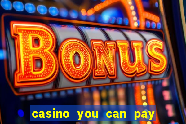 casino you can pay with phone bill