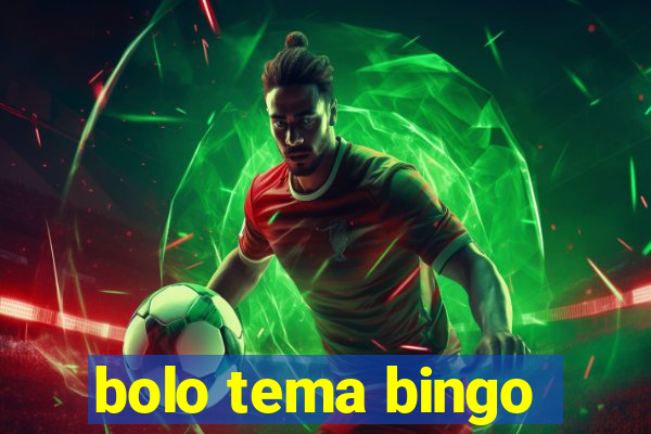 bolo tema bingo