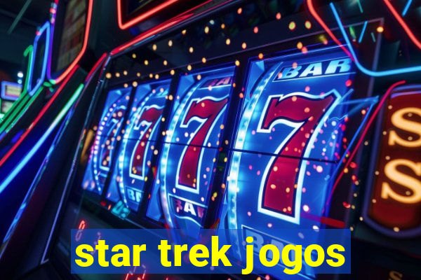 star trek jogos