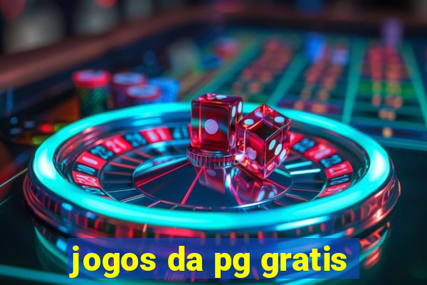 jogos da pg gratis