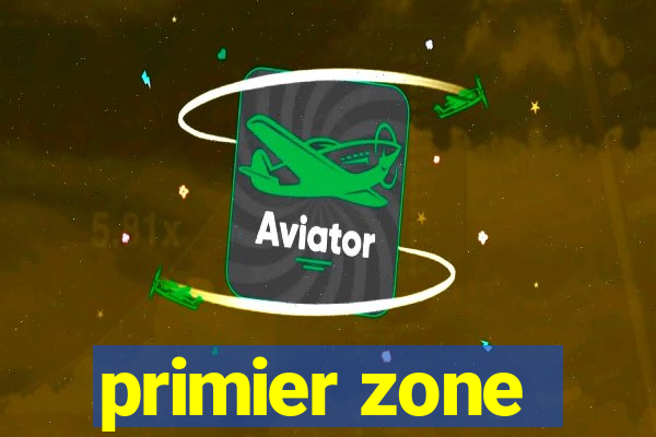 primier zone