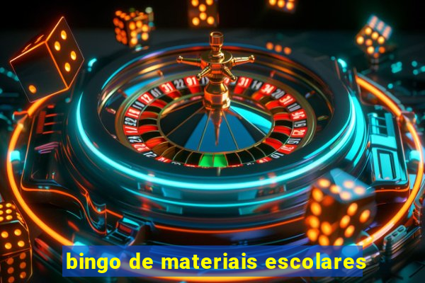 bingo de materiais escolares