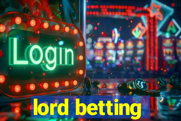 lord betting