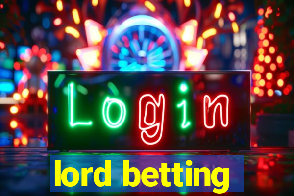 lord betting