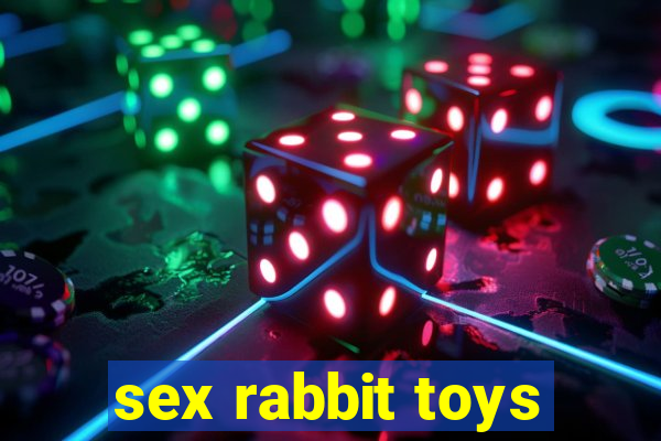 sex rabbit toys