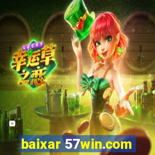 baixar 57win.com