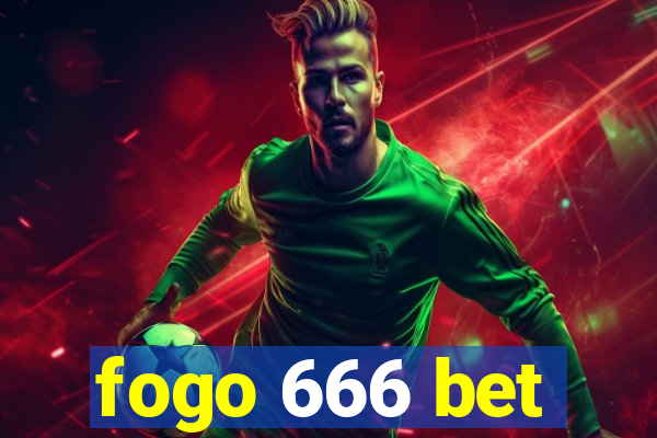 fogo 666 bet