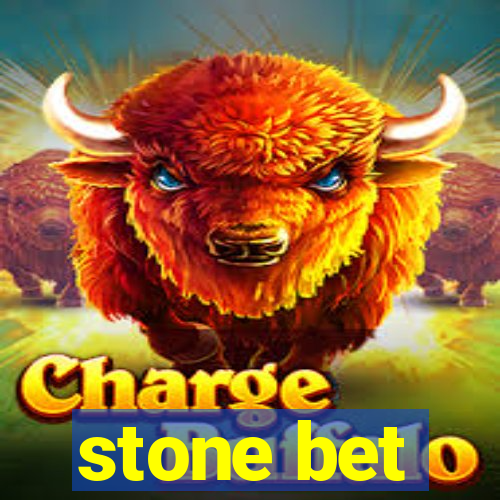 stone bet