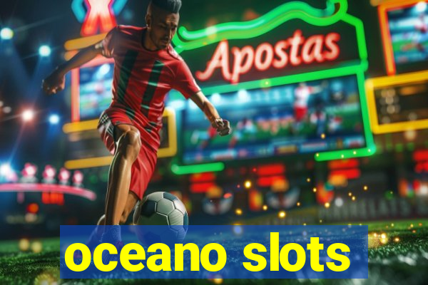 oceano slots