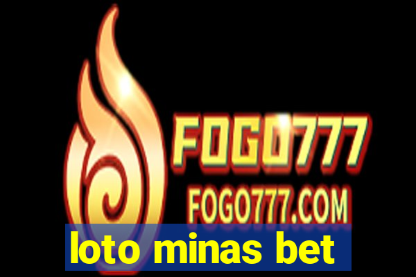 loto minas bet