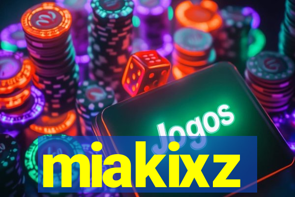 miakixz