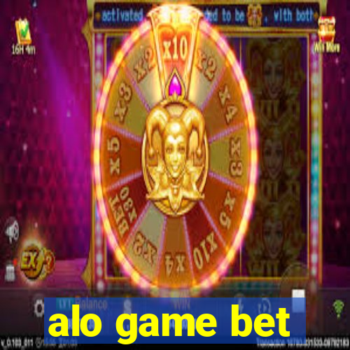 alo game bet