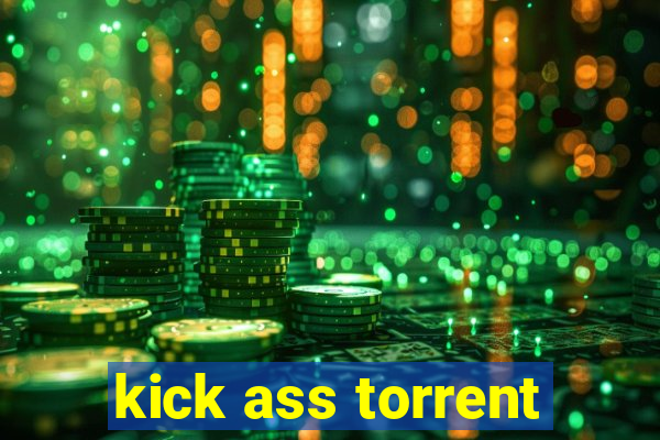 kick ass torrent