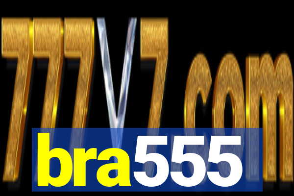 bra555