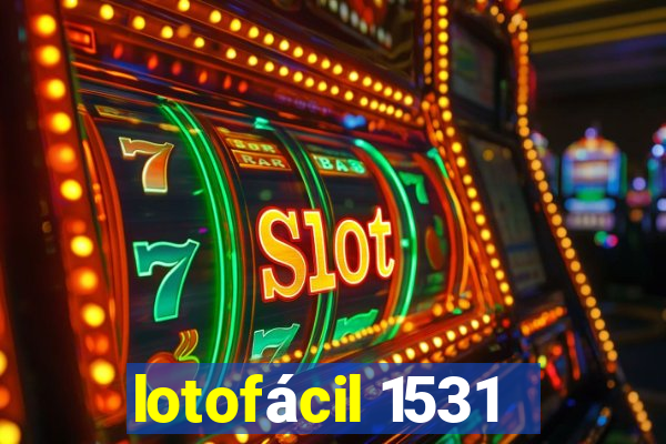 lotofácil 1531