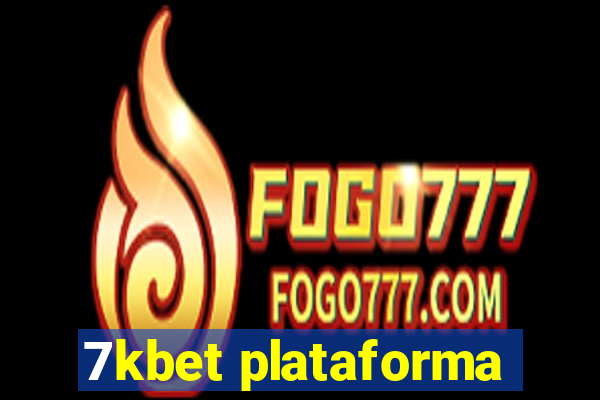 7kbet plataforma