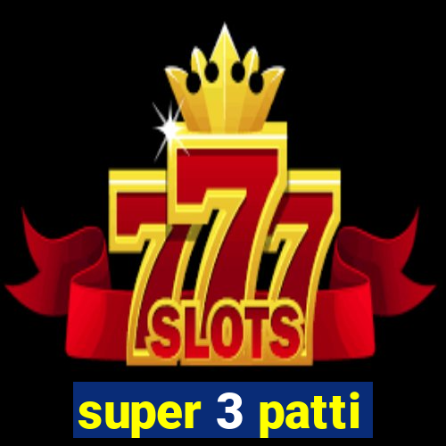 super 3 patti