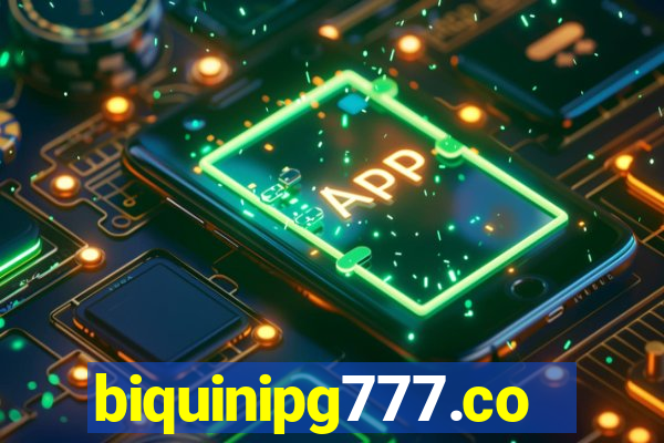 biquinipg777.com