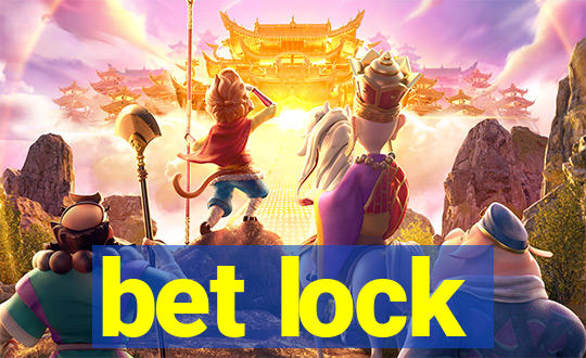 bet lock