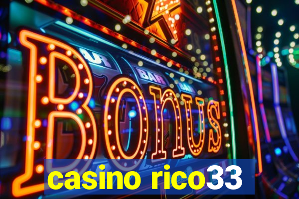 casino rico33