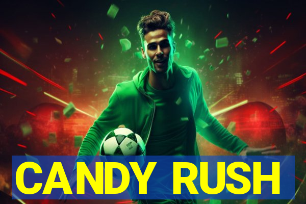 CANDY RUSH