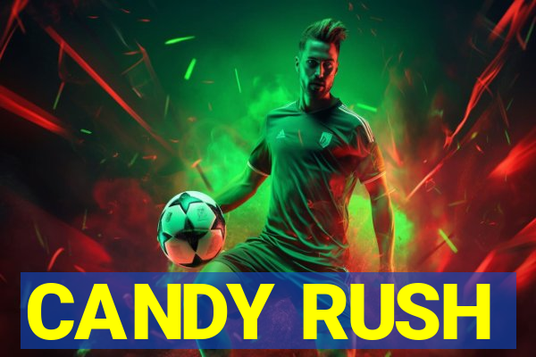 CANDY RUSH