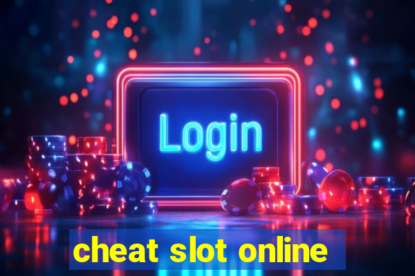 cheat slot online