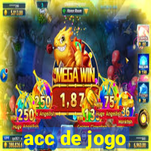 acc de jogo