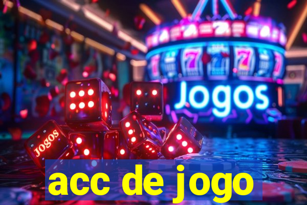 acc de jogo