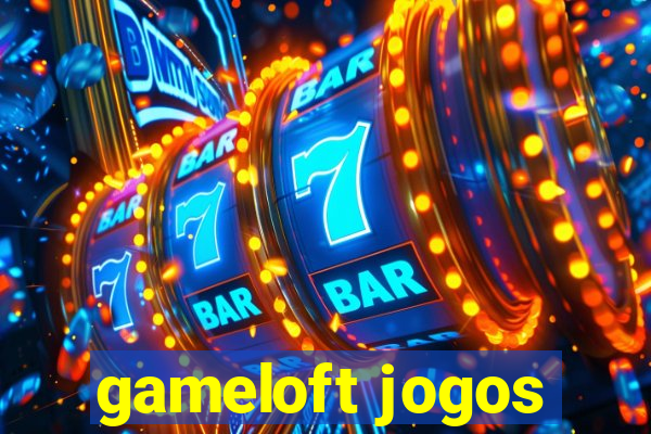 gameloft jogos