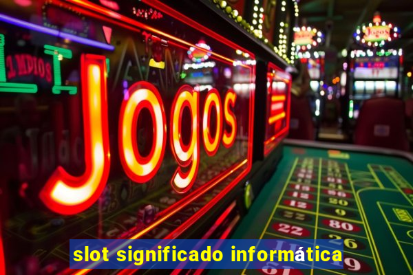 slot significado informática