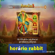 horário rabbit