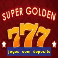 jogos com deposito de 10 reais