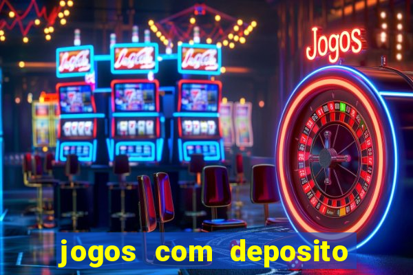 jogos com deposito de 10 reais