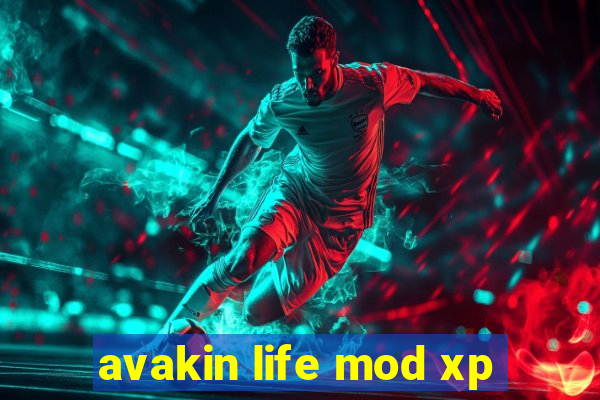 avakin life mod xp