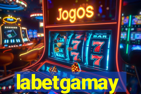 labetgamay