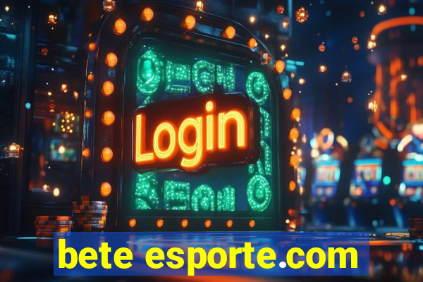 bete esporte.com