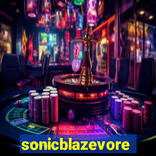 sonicblazevore