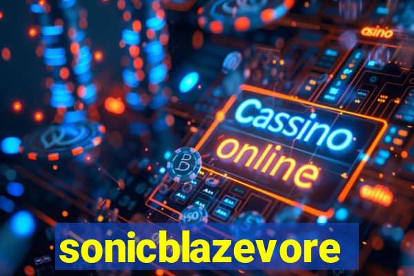 sonicblazevore