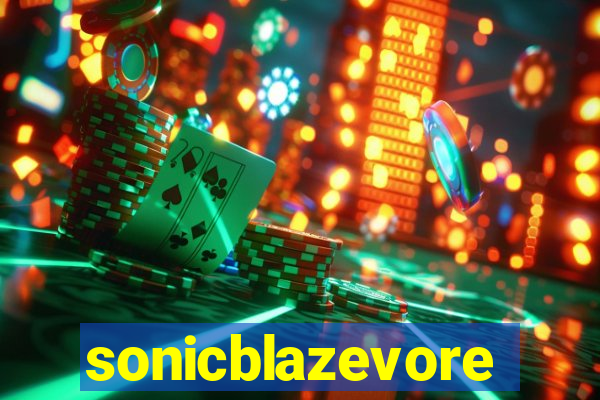 sonicblazevore