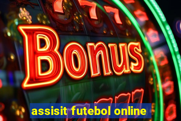 assisit futebol online