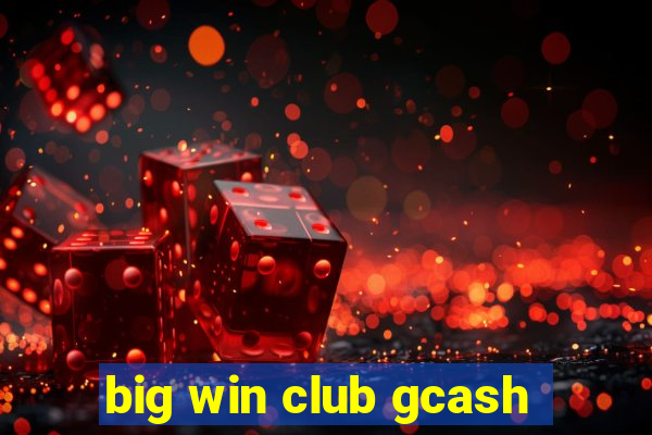 big win club gcash