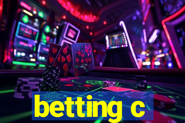 betting c