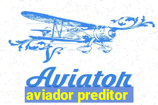 aviador preditor